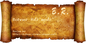 Bohner Rómeó névjegykártya